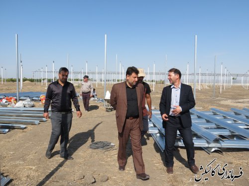 بازدید فرماندار گالیکش از پروژه احداث بزرگترین گلخانه یکپارچه استان