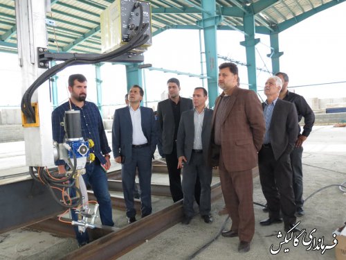 بازدید فرماندار شهرستان از پروژه احداث کارخانه ساخت و تولید سازه‌های فلزی در گالیکش